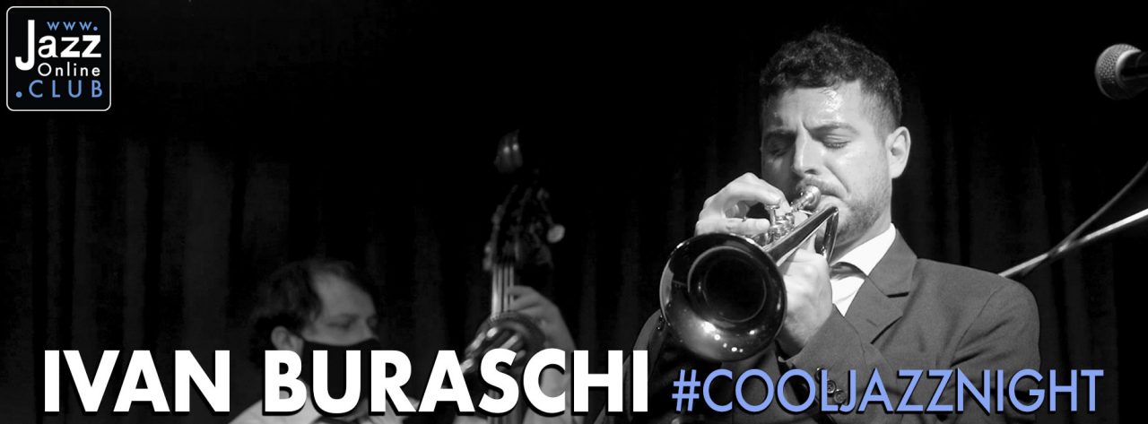 Ivan Buraschi #CoolJazzNight